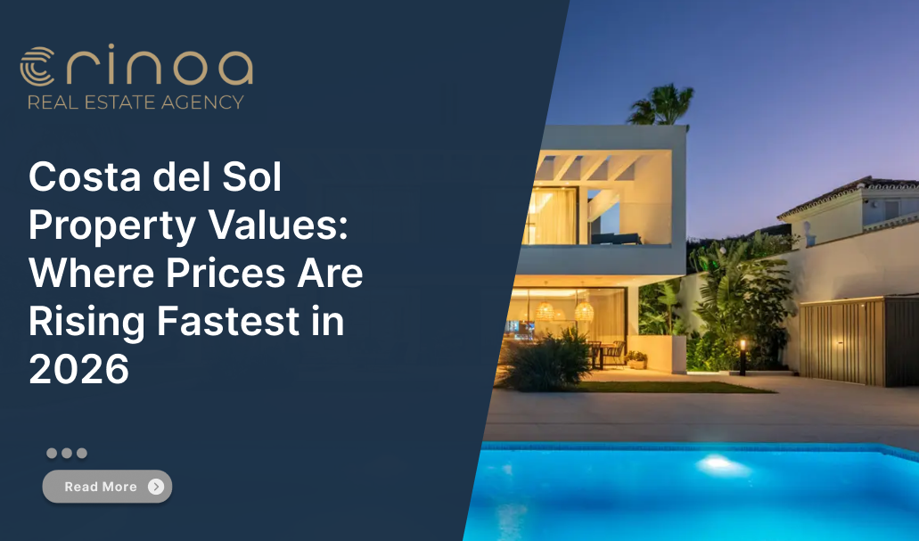 Costa del Sol Property Values: Where Prices Are Rising Fastest in 2026