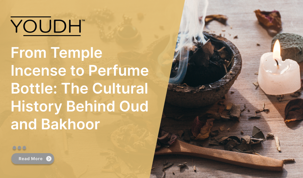 From Temple Incense to Perfume Bottle: The Cultural History Behind Oud and Bakhoor